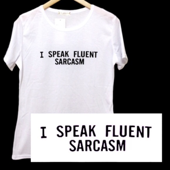 I Speak Fluent Sarcasm Fitted Graphic Tee - Picture 2 of 5